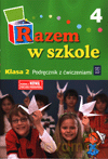Razem w szkole kl.2 podręcznik z ćw. cz.4 Edukacja wczesnoszkolna - Anna Jasiocha, Wiesław Went, Jolanta Brzózka, Kamila Izbińska, Katarzyna Glinka, Katarzyna Harmak [KSIĄŻKA]