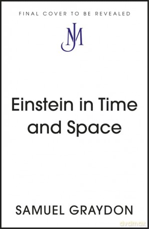 Einstein In Time And Space - Samuel Graydon [KSIĄŻKA]
