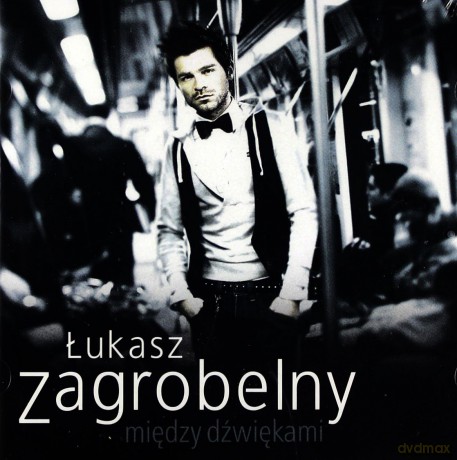 Łukasz Zagrobelny: Między Dźwiękami [CD]