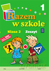 Razem w szkole kl.2 zeszyt cz.1 Edukacja wczesnoszkolna - Małgorzata Warakomska, Kamila Mejnartowicz-Abou-Ali [KSIĄŻKA]