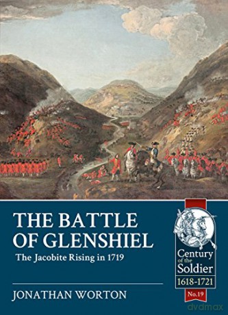 Battle Of Glenshiel - J Worton [KSIĄŻKA]