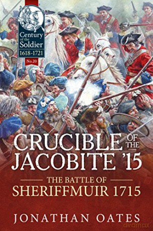 Crucible Of The Jacobite 15 - Jonathan Oates [KSIĄŻKA]