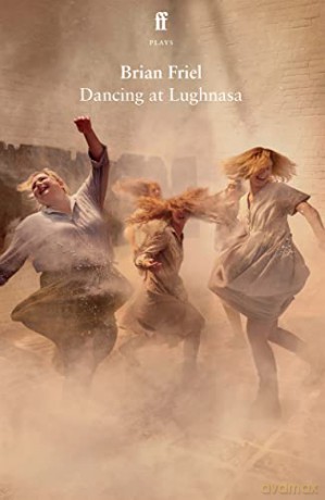 Dancing At Lughnasa - Brian Friel [KSIĄŻKA]