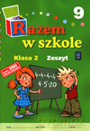 Razem w szkole kl.2 zeszyt cz.9 Edukacja wczesnoszkolna - Małgorzata Warakomska, Kamila Mejnartowicz-Abou-Ali [KSIĄŻKA]