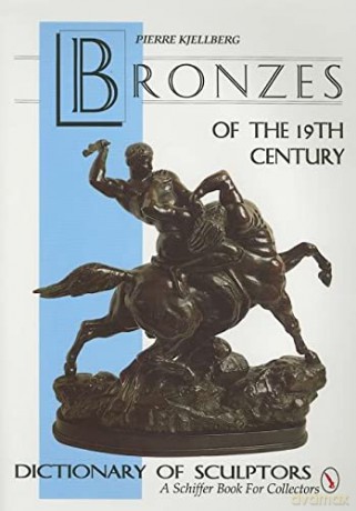 Bronzes Of The Nineteenth Century - Glinda Bowman [KSIĄŻKA]