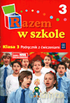 Razem w szkole kl.3 podręcznik z ćw. cz.3 Edukacja wczesnoszkolna - Jolanta Brzózka, Kamila Izbińska, Katarzyna Glinka, Katarzyna Harmak, Teresa Panek, Anna Jasiocha [KSIĄŻKA]