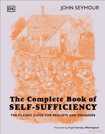 Complete Book Of Self Sufficiency - John Seymour [KSIĄŻKA]