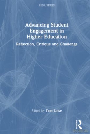 Advancing Student Engagement In Higher E - Tom Lowe [KSIĄŻKA]