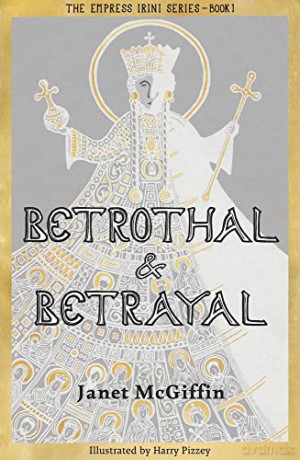 Betrothal And Betrayal [KSIĄŻKA]