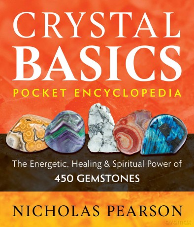 Crystal Basics Pocket Encyclopedia - Nicholas Pearson [KSIĄŻKA]