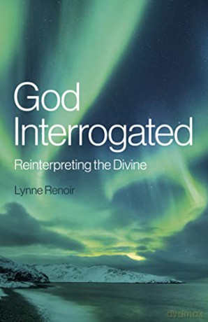 God Interrogated - Lynne Renoir [KSIĄŻKA]