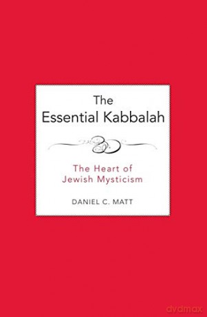 Essential Kabbalah - Daniel C Matt [KSIĄŻKA]
