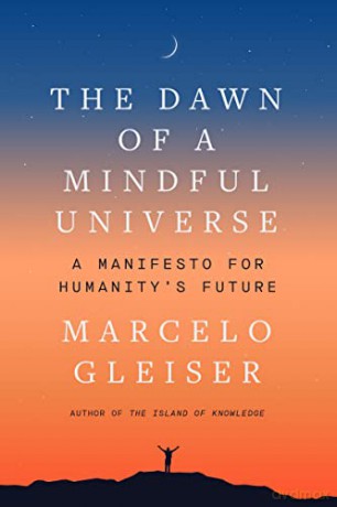 Dawn Of A Mindful Universe Hb - Gleiser Marcelo [KSIĄŻKA]
