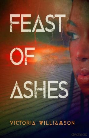 Feast Of Ashes - Victoria Williamson [KSIĄŻKA]