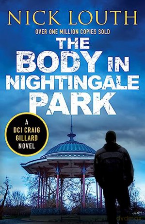 Body In Nightingale Park - Nick Louth [KSIĄŻKA]