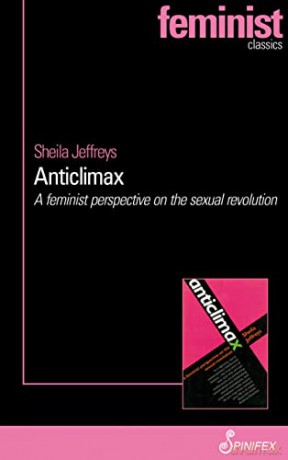 Anticlimax Feminist Perspect. - Jeffreys S. [KSIĄŻKA]