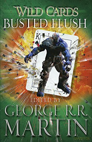Busted Flush - George R R Martin [KSIĄŻKA]