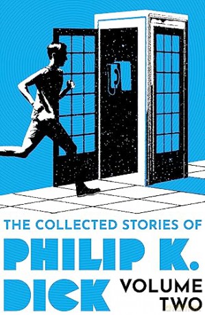 Collected Stories Of Philip K Dick Vol2 - Philip Dick [KSIĄŻKA]
