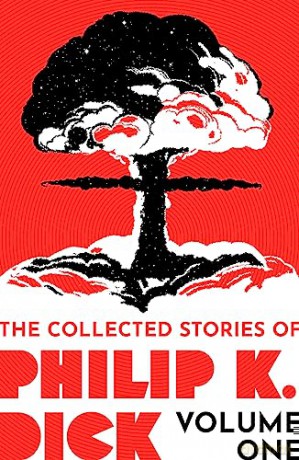Collected Stories Of Philip K. Dick V1 - Philip Dick [KSIĄŻKA]