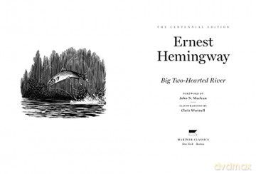 Big Two Hearted River Hb - Hemingway Ernest [KSIĄŻKA]