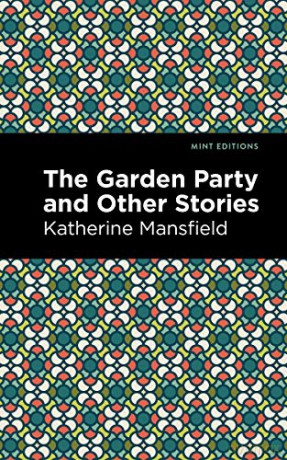 Garden Party And Other Stories - Katherine Mansfield [KSIĄŻKA]