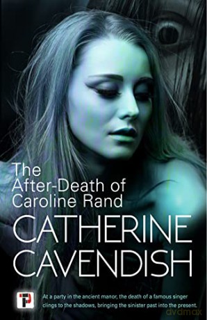 Afterdeath Of Caroline Rand - Catherine Cavendish [KSIĄŻKA]