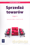 Sprzedawca. Sprzedaż towarów. Podręcznik cz.2 - Agnieszka Mikina, Beata Rzeźnik [KSIĄŻKA]