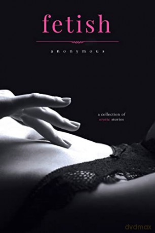 Fetish - Anonymous [KSIĄŻKA]