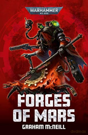 Forges Of Mars - Graham Mcneill [KSIĄŻKA]