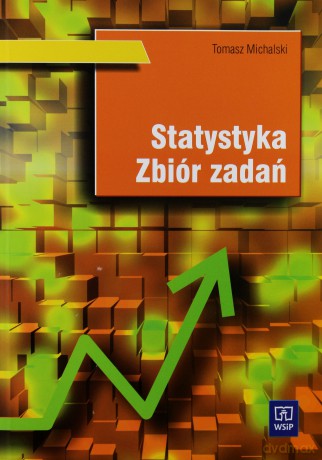 Statystyka. Zbiór zadań - Michalski Tomasz [KSIĄŻKA]