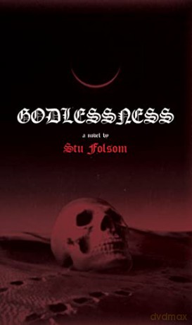 Godlessness - Stu Folsom [KSIĄŻKA]