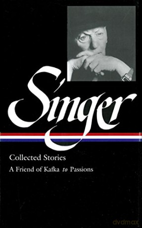 Collected Stories Vol. 2: A Friend Of.. - I Bashevis Singer [KSIĄŻKA]