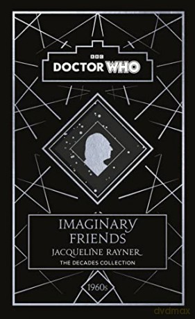Doctor Who Imaginary Friends - Jacqueline Rayner [KSIĄŻKA]