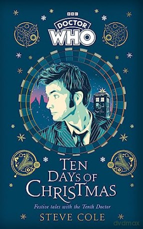 Doctor Who Tenth Doctor Christmas Collec - Steve Cole [KSIĄŻKA]