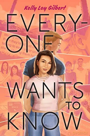 Everyone Wants To Know - Kelly Loy Gilbert [KSIĄŻKA]