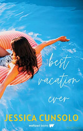 Best Vacation Ever - Jessica Cunsolo [KSIĄŻKA]