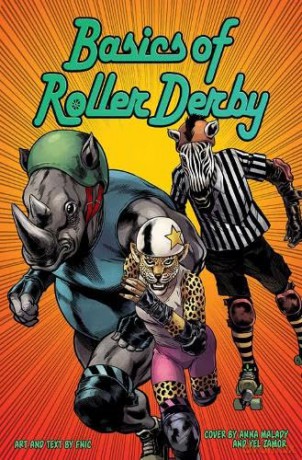 Basics Of Roller Derby - Fnic [KSIĄŻKA]