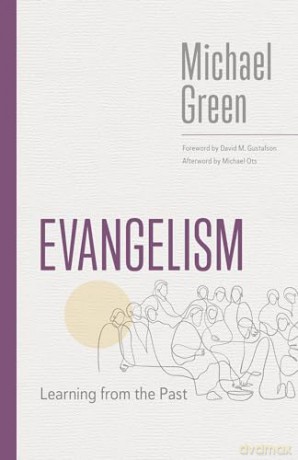 Evangelism - Michael Green [KSIĄŻKA]