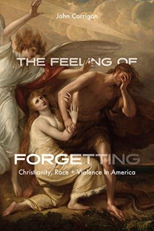 Feeling Of Forgetting - John Corrigan [KSIĄŻKA]