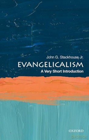 Evangelicalism - J G (Jr) Stackhouse [KSIĄŻKA]