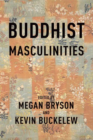 Buddhist Masculinities [KSIĄŻKA]