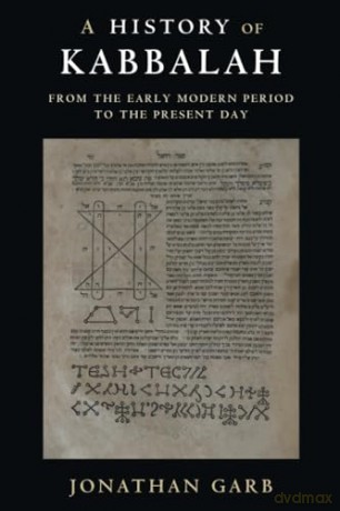 A History Of Kabbalah - Garb Jonathan [KSIĄŻKA]