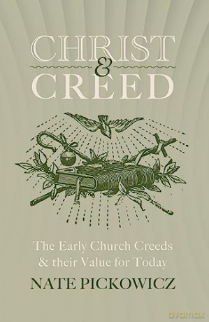 Christ Creed - Nate Pickowicz [KSIĄŻKA]