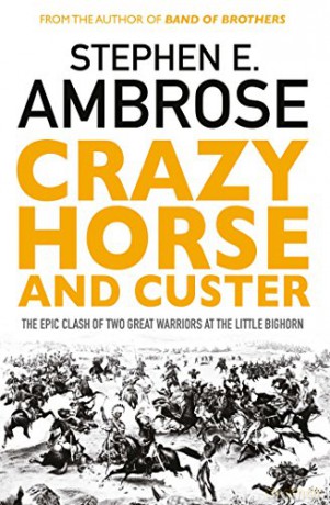 Crazy Horse And Custer Pa - Stephen E Ambrose [KSIĄŻKA]
