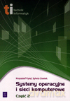 Technik informatyk. Systemy operacyjne i sieci komputerowe. Podręcznik cz.2 - Krzysztof Pytel, Sylwia Osetek [KSIĄŻKA]