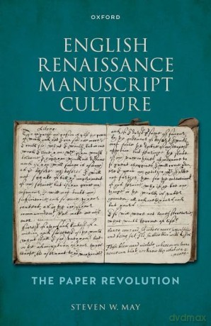 English Renaissance Manuscript Culture [KSIĄŻKA]