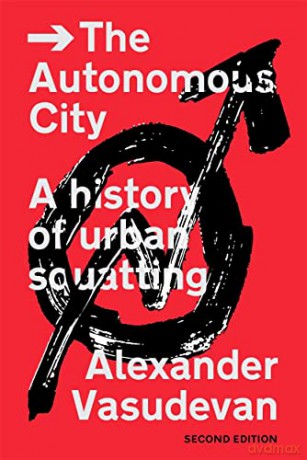Autonomous City - Alexander Vasudevan [KSIĄŻKA]