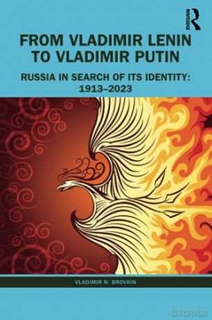 From Vladimir Lenin To Vladimir Putin - Vladimir N. Brovkin [KSIĄŻKA]