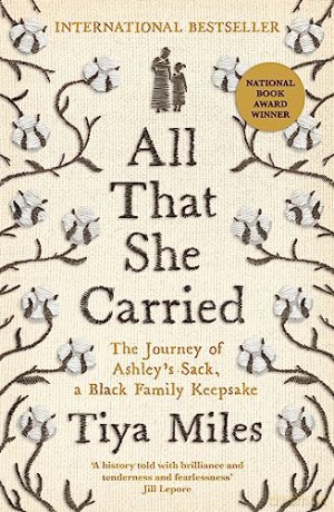 All That She Carried - Tiya Miles [KSIĄŻKA]