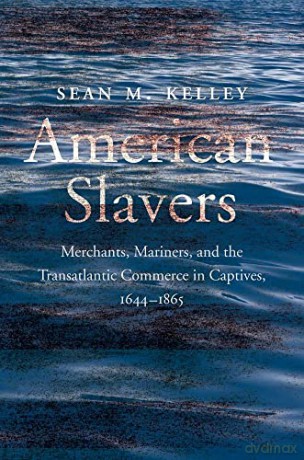 American Slavers - Sean M Kelley [KSIĄŻKA]